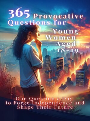 cover image of 365 Provocative Questions for Young Women Aged 18-19
